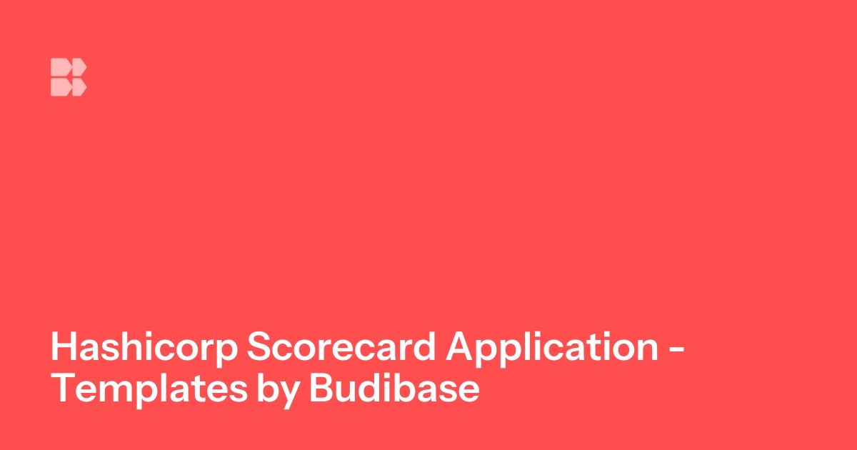 Hashicorp Scorecard Application Templates by Budibase